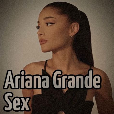 ariana grande sextape|Ariana Grande Nude Photos & Naked Sex Videos